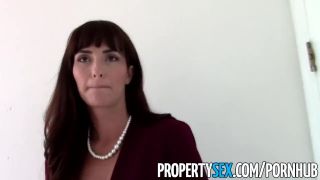 Propertysex - Milf Real Estate Agent Fucks Client Pretending To Buy House